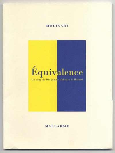 Molinari Guido, Équivalence. Un coup de Dés jamais n’abolira le Hasard (Québec: Les éditions du passage, 2003).