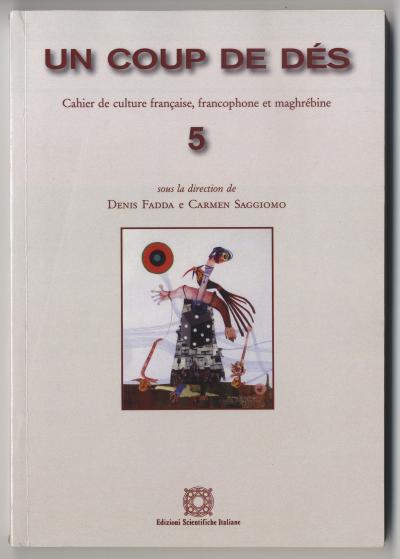 Carmen Saggiomo, Fadda Denis, UN COUP DE DES (: Edizione Scientifiche Italiane, 2017).