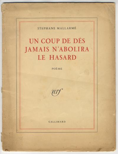 Mallarmé Stéphane , UN COUP DE DES JAMAIS N'ABOLIRA LE HASARD POEME (Paris: Éditions Gallimard, 2011).