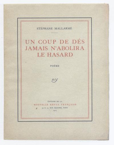 Mallarmé Stéphane, Un coup de dés jamais n&#039;abolira le hasard. POÈME (Paris: ÉDITIONS DE LA NOUVELLE REVUE CRITIQUE, 1914).