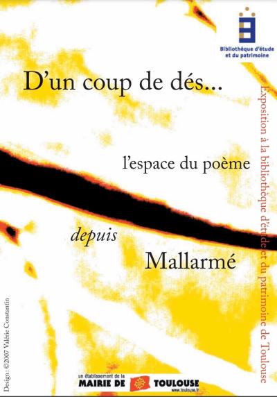 Cintas Patrick, D’un coup de dés … l’espace du poème depuis Mallarmé (Toulouse: Bibliothèque d&#039;Étude et du Patrimoine, 2007).