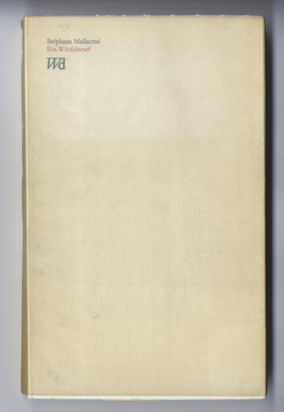 Mallarmé Stéphane, Ein Würfelwurf (Olten and Freiburg: Walter-Verlag, 1966).