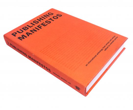 Publishing Manifestos, Michalis Pichler (ed.), Miss Read/MIT Press 2019