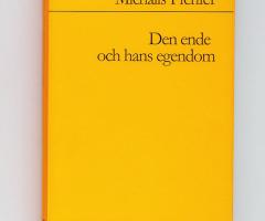 Michalis Pichler, Den ende och hans egendom (Swedish Edition) (Berlin: ”greatest hits”, Stockholm: OEI Editör, 2015).