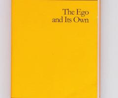 Michalis Pichler, The Ego and Its Own (English Edition) (Berlin: ”greatest hits”, 2015).