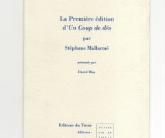 Mus David, La Première édition d'Un Coup de dés pas Stéphane Mallarmé (Plombières-les-Dijon: Ulysse Fin de Siècle, 1996).
