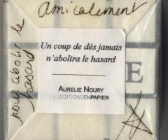Noury Aurelie, UN Coup de dés jamais n'abolira le hasard   (Rennes: Éditions lorem ipsum,, 2005).