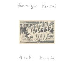 Kawabe Misaki, Nostalgic Hentai (Frankfurt: Revolver, Contemporary Art Publishing, 2010).