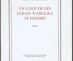 Broodthaers Marcel, UN COUP DE DÉS JAMAIS N’ABOLIRA LE HASARD. IMAGE (Antwerp: Wide white Space, Cologne: Galerie Michael Werner, 1969).