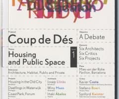 , Coup de Dés Issue 1: Housing and Public Space (Barcelona: Fundacio Mies van der Rohe, 2008).