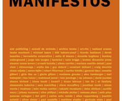 , Publishing Manifestos (Cambridge, Mass.: MIT Press, Berlin: MISS READ, 2019).