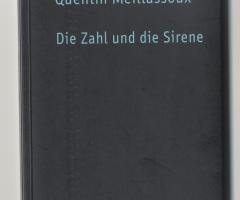 Meillassoux Quentin, Die Zahl und die Sirene (Zurich: diaphanes, 2011).
